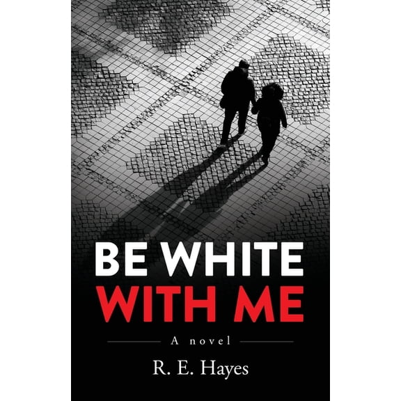 Be White With Me, (Paperback)