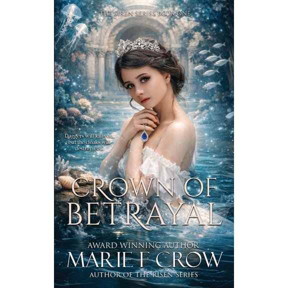 Siren Crown of Betrayal, Book 1, (Paperback)