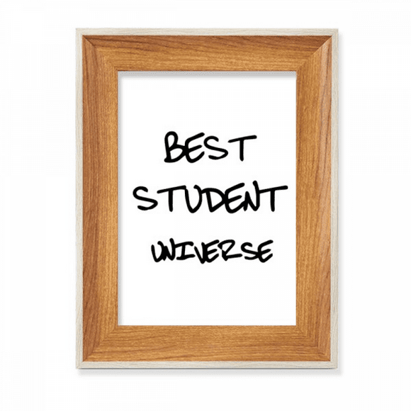 Best Student Universe Student Quote Desktop Wooden Photo Frame Display Picture Art Painting Multiple Sets