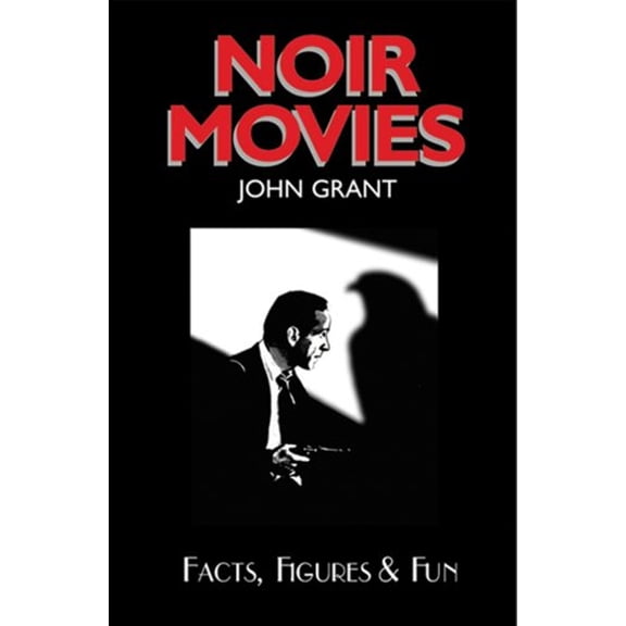 Pre-Owned Noir Movies Facts, Figures and Fun (Hardcover) 9781904332398