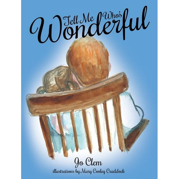 Tell Me Who's Wonderful, (Hardcover)