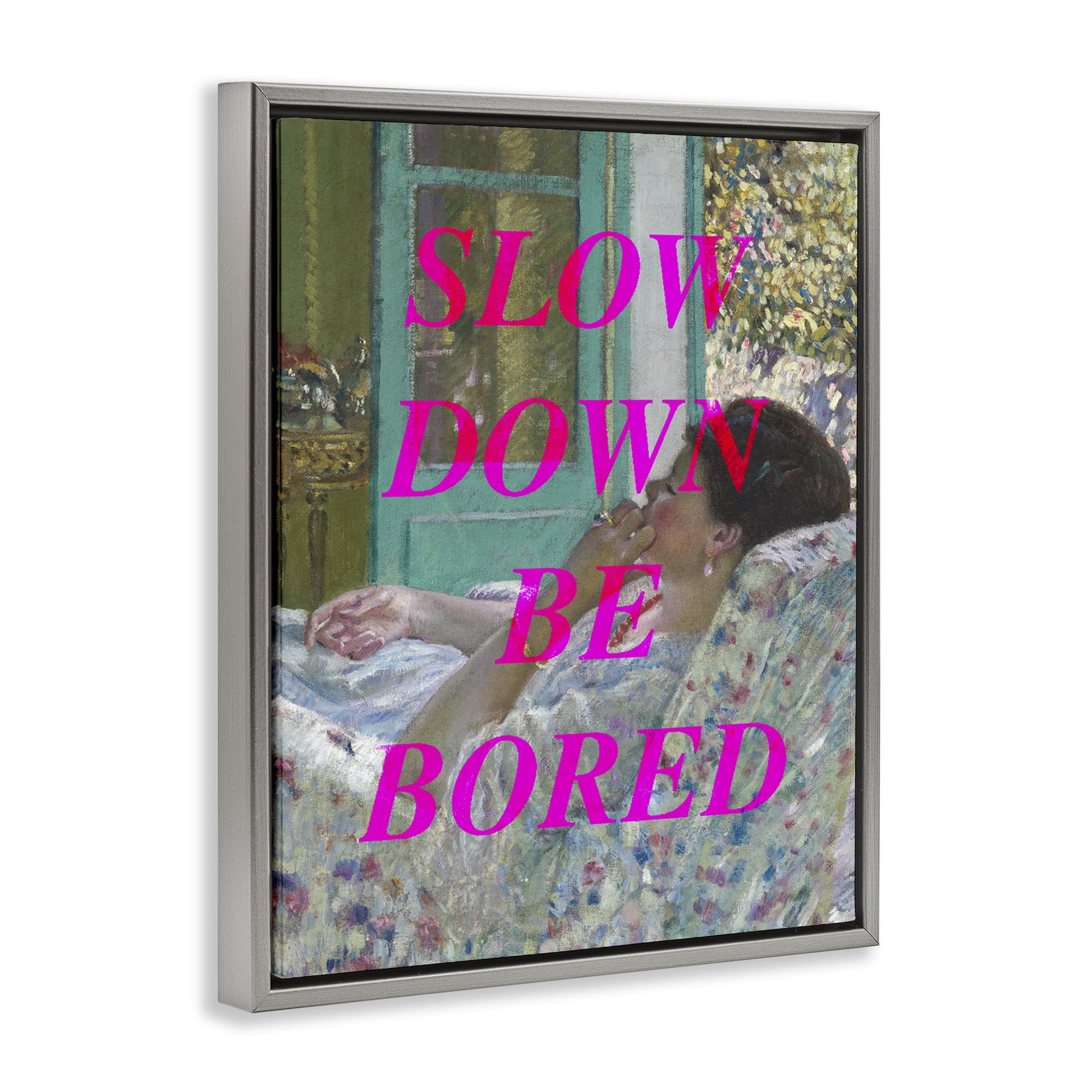 Slow Down Be Bored Classic Gray Framed Floater Canvas Wall Art, design by Lil' Rue
