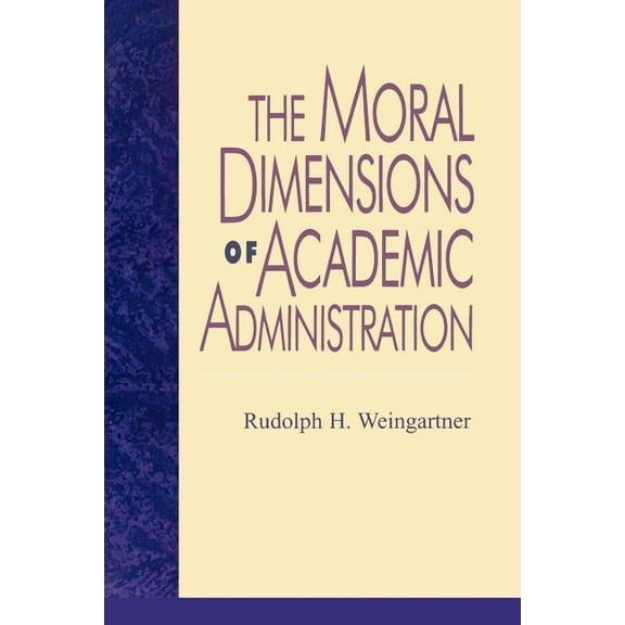 Issues in Academic Ethics: The Moral Dimensions of Academic Administration (Paperback)