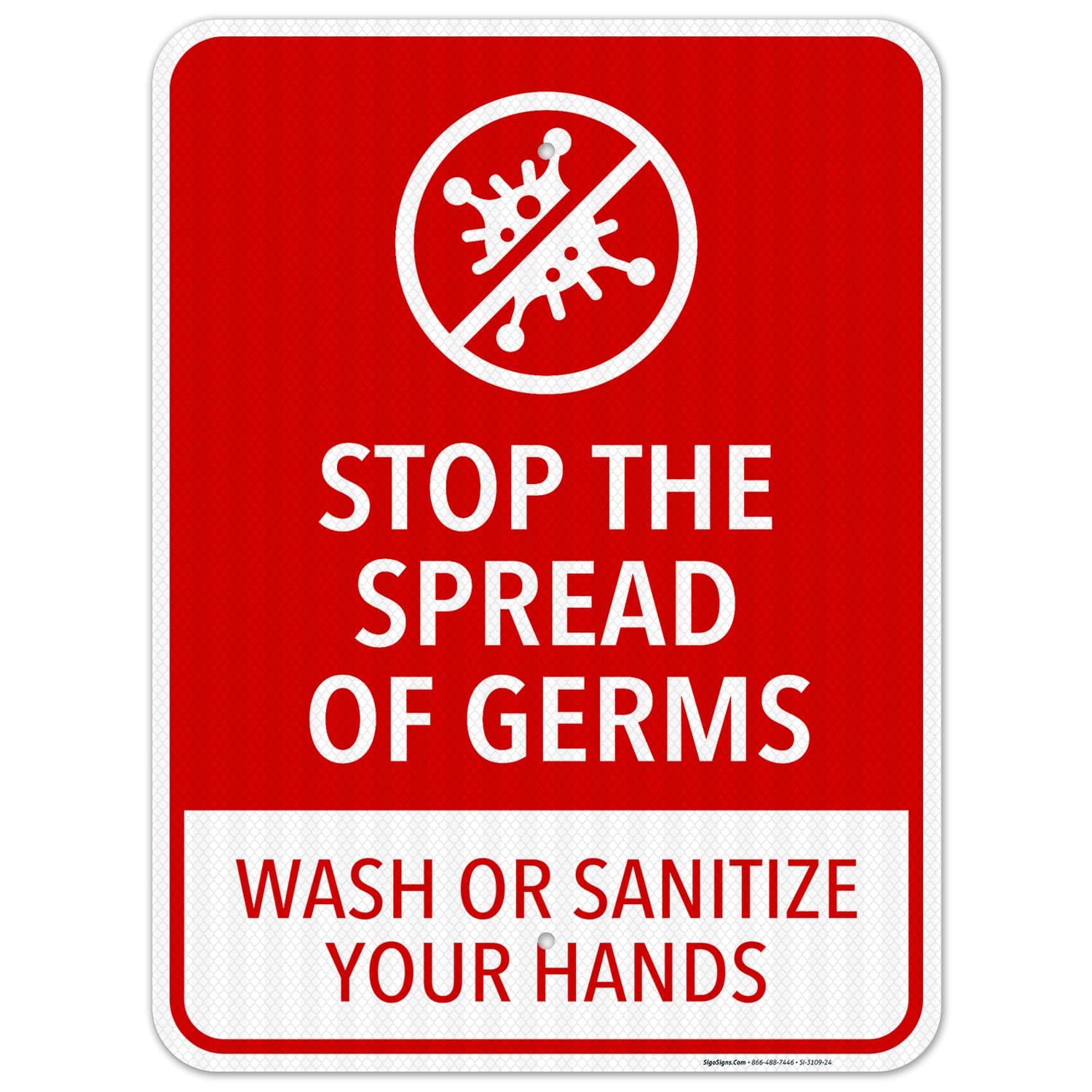 Hand Washing Sign, Stop The Spread of Germs, 18x24 Reflective Aluminum ...