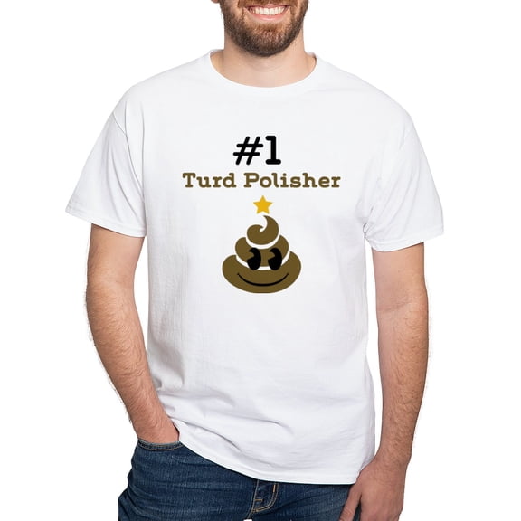 CafePress - Turd Polisher T Shirt - Men's White Classic Cotton T-Shirts