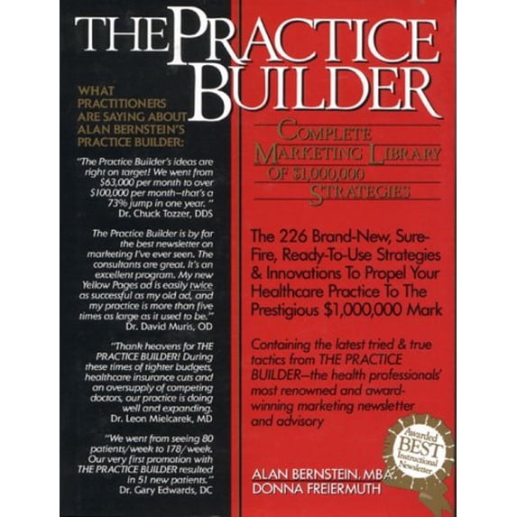Pre-Owned The Practice Builder: Complete Marketing Library of $1,000,000 Strategies (Hardcover) 0136787983 9780136787983
