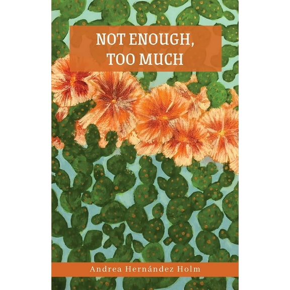 Not Enough, Too Much, (Paperback)