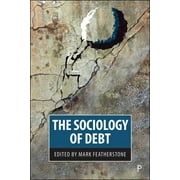 The Sociology of Debt (Paperback)