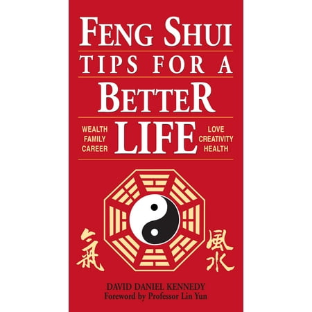 Feng Shui Tips for a Better Life - Paperback