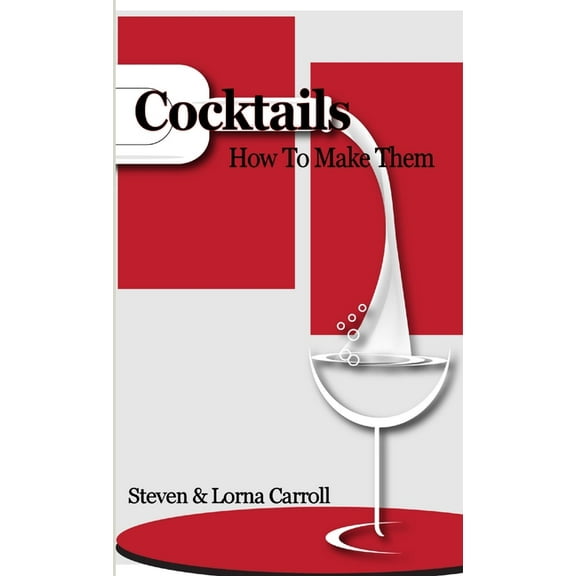 Cocktails - How to Make Them, (Paperback)