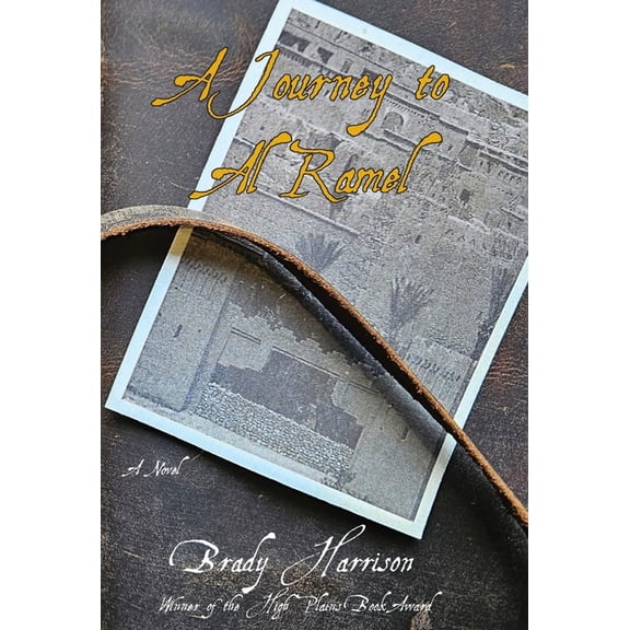A Journey to Al Ramel, (Hardcover)