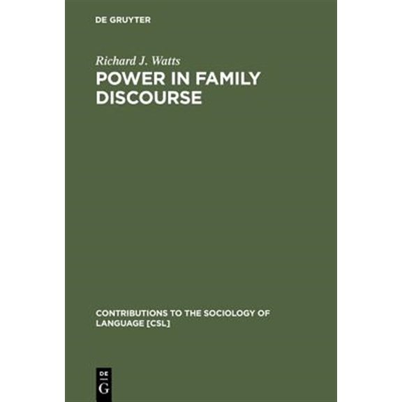 Pre-Owned Contributions to the Sociology of Language [Csl]: Power in Family Discourse (Hardcover)
