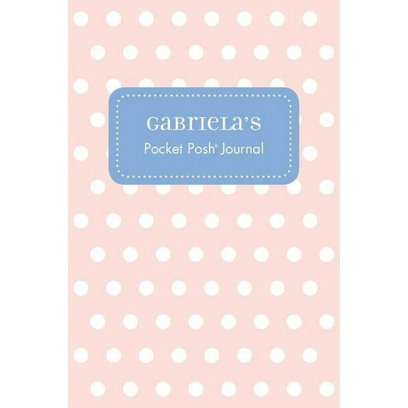 Gabriela's Pocket Posh Journal, Polka Dot, (Paperback)