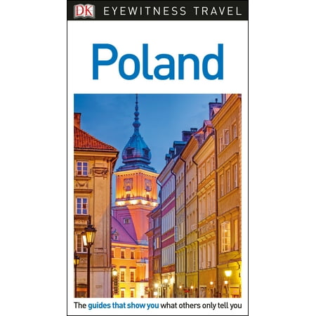 Dk eyewitness travel guide: poland - paperback: