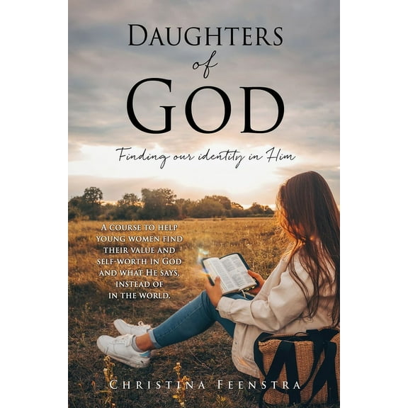 Daughters of God: Finding our identity in Him, (Paperback)