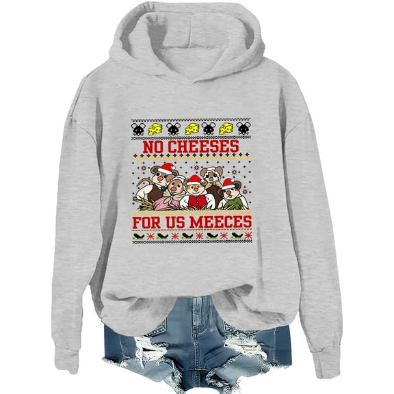 No Cheeses For Us Meeces Hoodie No Cheeses For Us Meeces Sweatshirt For Women Man Funny Chrismas Shirt