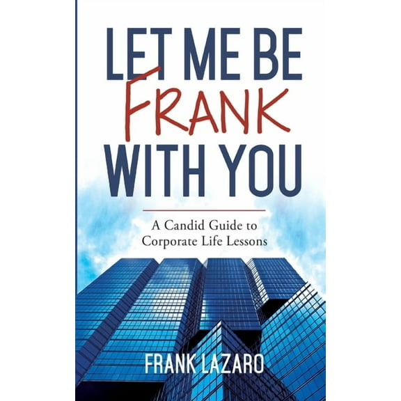 Let Me Be Frank with You, (Paperback)