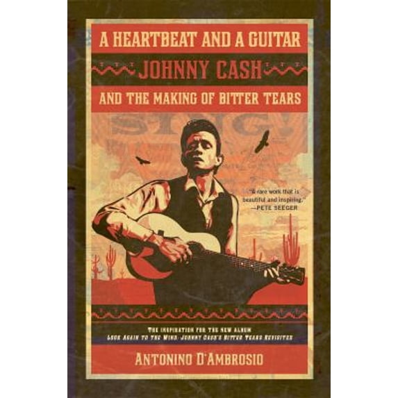 Pre-Owned A Heartbeat and a Guitar: Johnny Cash and the Making of Bitter Tears (Paperback) 156858637X 9781568586373