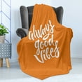 thumbnail image 4 of Chill Soft Flannel Fleece Throw Blanket, Hand Lettering Always Vibes Positive Phrase Orange Backdrop, Cozy Plush for Indoor and Outdoor Use, 70" x 90", Orange White, by Ambesonne, 4 of 5