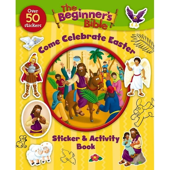 Beginner's Bible The Beginner's Bible Come Celebrate Easter Sticker and Activity Book, (Paperback)