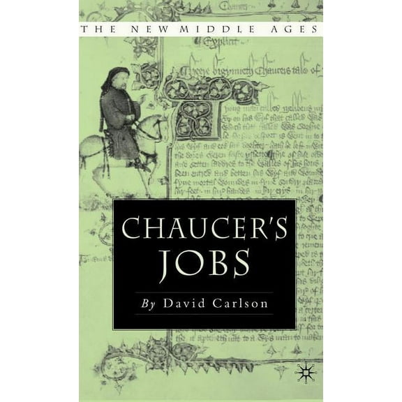 New Middle Ages Chaucer's Jobs, (Hardcover)