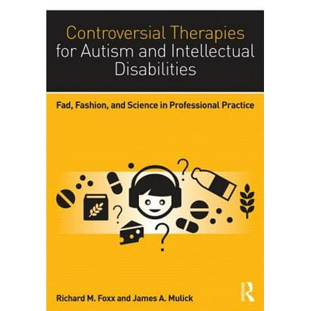 Controversial Therapies For Autism And Intellectual