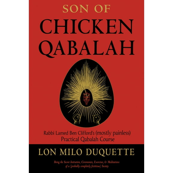 Son of Chicken Qabalah: Rabbi Lamed Ben Clifford's (Mostly Painless) Practical Qabalah Course, (Paperback)