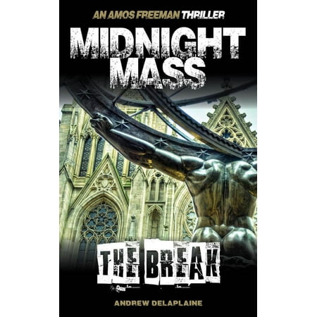 Midnight Mass The Break Ebook Walmart Com