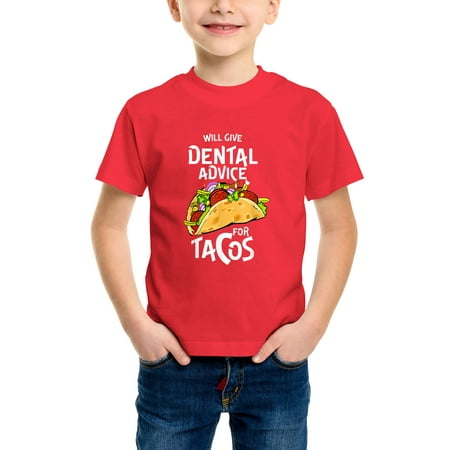 

Envmenst Boys Girls Unisex Short Sleeve T-Shirt Will Give Dental Advice for Tacos Funny Dentist Graphic Kids Cotton Casual T Shirt