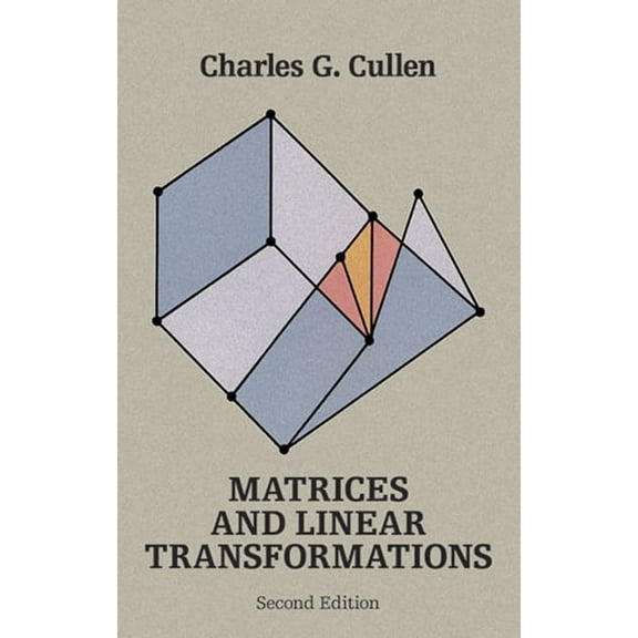Dover Books on Mathematics: Matrices and Linear Transformations : Second Edition (Edition 2) (Paperback)