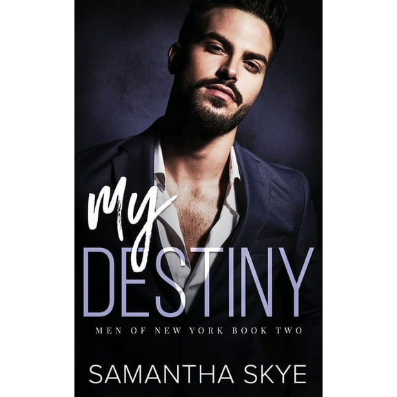 Men of New York My Destiny: A Single Dad Mafia Romance, Book 2, (Paperback)