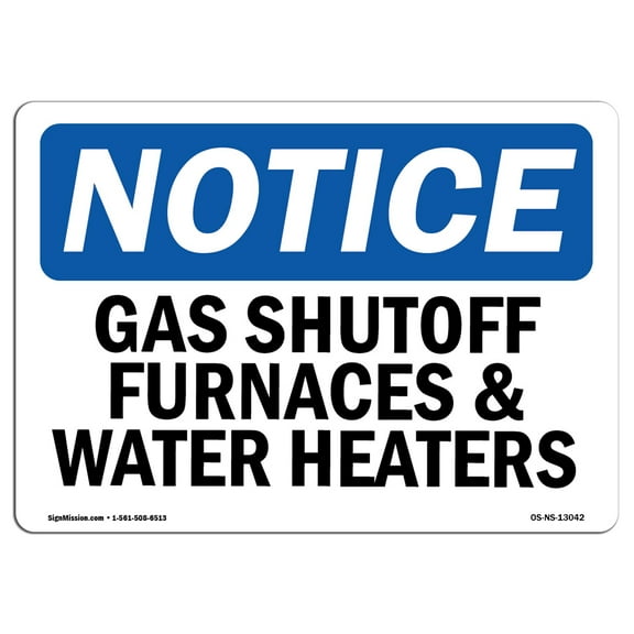 OSHA Notice Sign - Gas Shutoff Furnaces And Water Heaters | Plastic Sign | Protect Your Business Work Site Warehouse & Shop Area |  Made in the USA