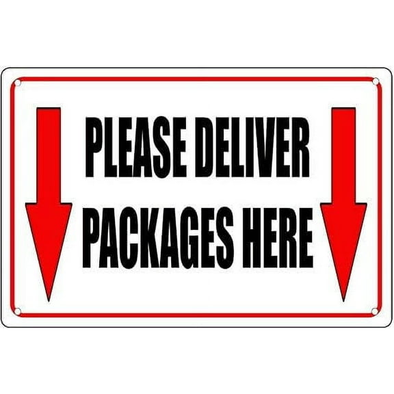 Please Deliver Packages Here 12"x8" Metal Tin Sign Yard Sign, Sign, Garden Sign