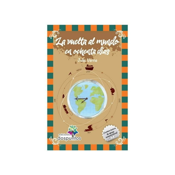 Vuelta al Mundo en Ochenta Días Ediciones Dos Puntos Julio Verne