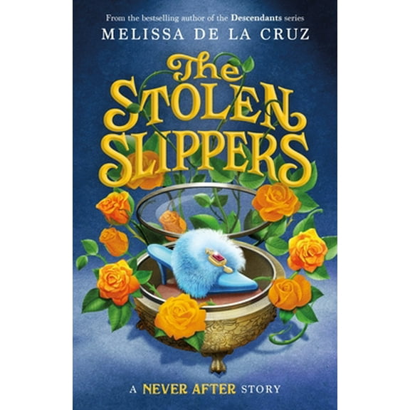Pre-Owned Never After: The Stolen Slippers (Hardcover) 1250311233 9781250311238