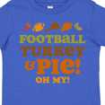 thumbnail image 4 of Inktastic Football Turkey and Pie Girls Toddler T-Shirt, 4 of 5