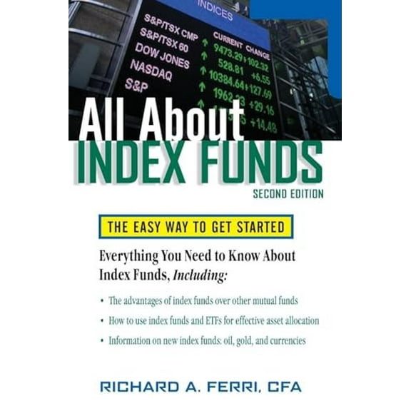 Pre-Owned All About Index Funds: The Easy Way To Get Started (All About Series) Paperback