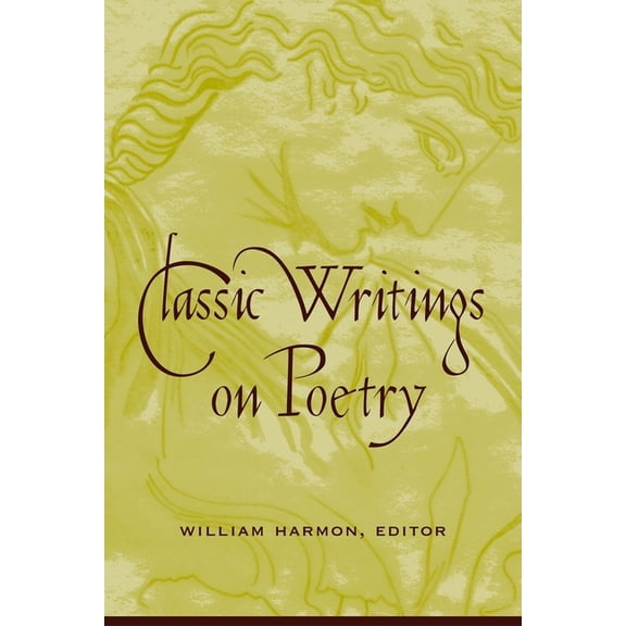 Classic Writings on Poetry, (Hardcover)