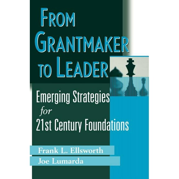 Wiley Nonprofit Law, Finance and Managem Foundation Leadership, Book 136, (Hardcover)