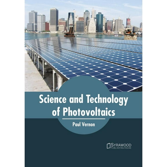 Science and Technology of Photovoltaics, (Hardcover)
