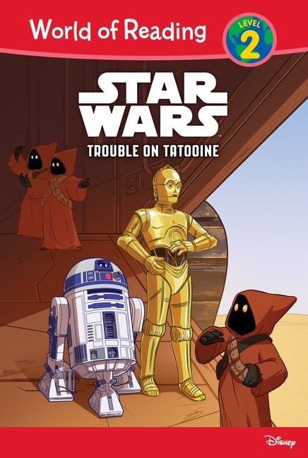 World of Reading Level 2: Star Wars: Trouble on Tatooine (Hardcover)