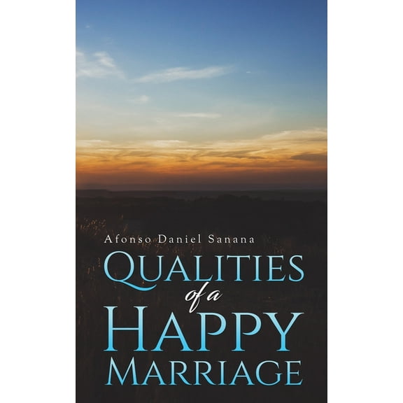 Qualities of a Happy Marriage, (Paperback)