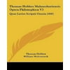 Thomae Hobbes Malmesburiensis Opera Philosophica V5: Quae Latine Scripsit Omnia (1845)