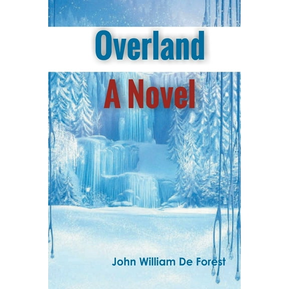Overland A Novel, (Paperback)