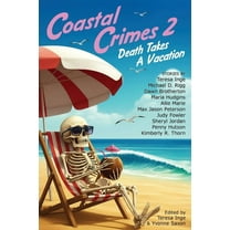 Coastal Crimes 2: Death Takes a Vacation, (Paperback)