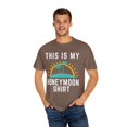thumbnail image 4 of Humorous Gag Sayings This Is My Honeymoon Gifts Hilarious Wedding Ideas Quote Men Women Unisex Garment-Dyed T-shirt, 4 of 4