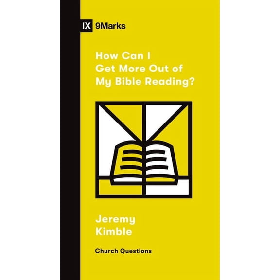 Church Questions: How Can I Get More Out of My Bible Reading? (Paperback)