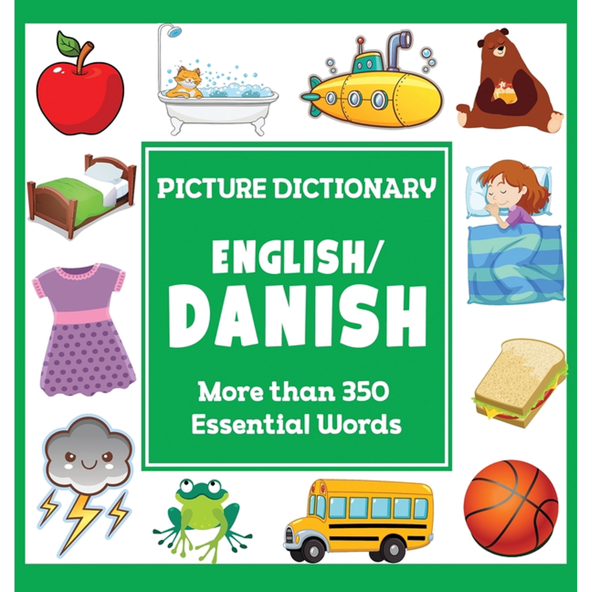 Language Dictionaries for Kids English Danish Picture Dictionary: More than 350 Essential Words, (Hardcover)