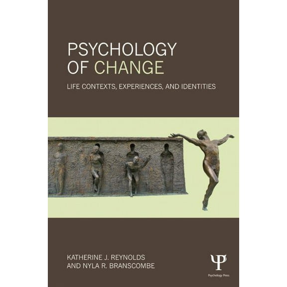Psychology of Change: Life Contexts, Experiences, and Identities, (Paperback)