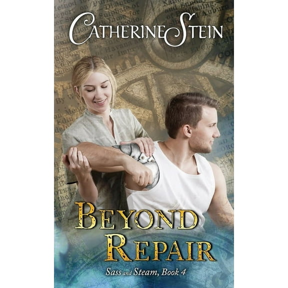 Sass and Steam Beyond Repair, Book 4, (Paperback)